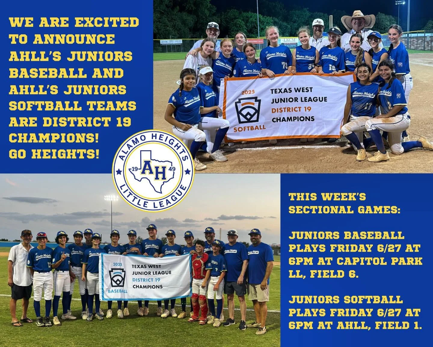 We are excited to announce that the AHLL Juniors Baseball and AHLL Juniors Softball teams are DISTRICT 19 CHAMPIONS! We hope to see you at this week&rsquo;s first round of sectional games:

Juniors Baseball
Friday, June 27th at 6pm
Capitol Park, Fiel