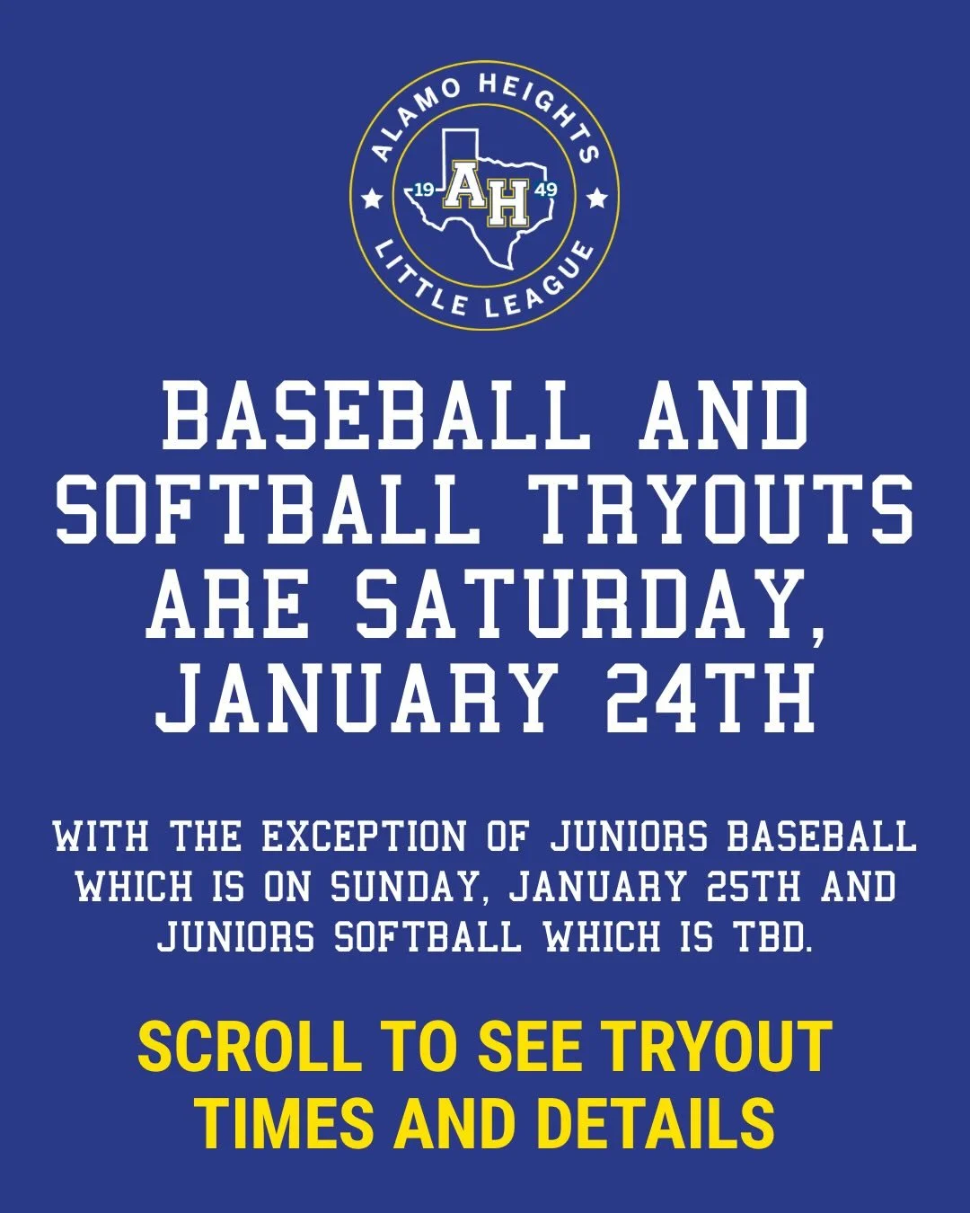 BASEBALL &amp; SOFTBALL TRYOUTS ARE SATURDAY, JANUARY 24TH WITH THE EXCEPTION OF JUNIORS BASEBALL WHICH IS ON SUNDAY, JANUARY 25TH AND JUNIORS SOFTBALL WHICH IS TBD.

If you have not registered for the Spring season yet, please do so at www.ahll.org.