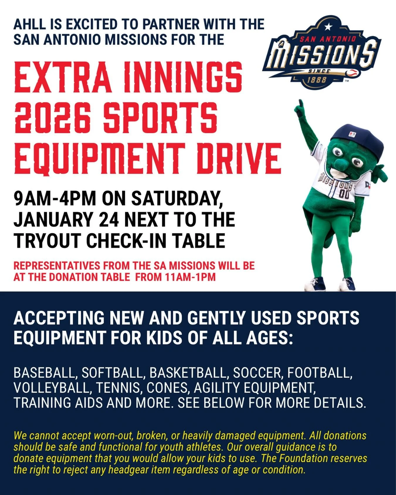 Alamo Heights Little League is excited to partner with the San Antonio Missions for the Extra Innings 2026 Sports Equipment Drive on Saturday, January 24 from 9am-5pm (next to the tryout check in table). Representatives from the SA Missions will be a