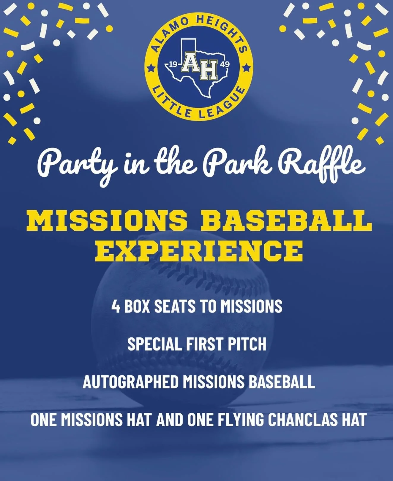 Raffle Package Spotlight: Missions Baseball Experience ⚾️

Package includes:
* 4 box seats to Missions 
* Special first pitch 
* Autographed Missions Baseball
* One Missions hat and one Flying Chanclas hat

Purchase 1 ticket&nbsp;for $10 or 5 tickets