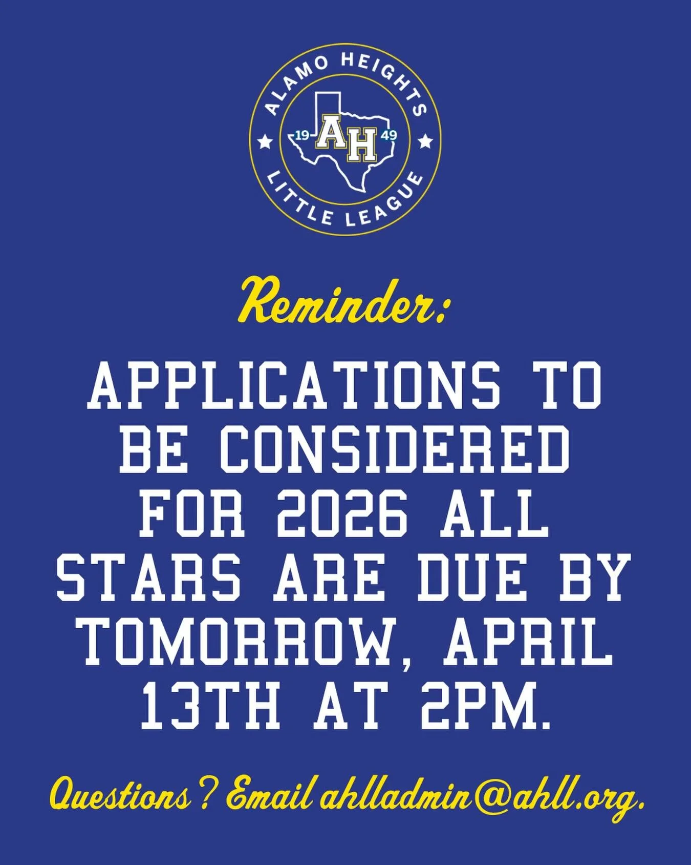 REMINDER: APPLICATIONS TO BE CONSIDERED FOR 2026 ALL STARS ARE DUE BY TOMORROW, APRIL 13TH AT 2PM. QUESTIONS? PLEASE EMAIL AHLLADMIN@AHLL.ORG. ⚾️🥎💙💛