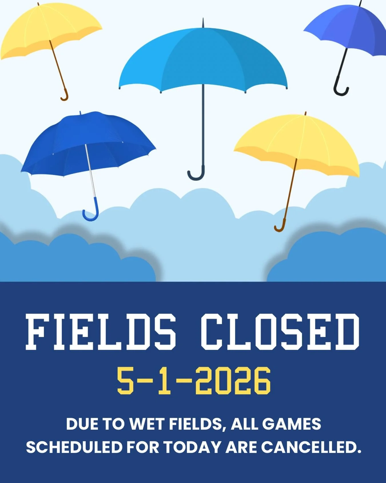 Due to wet fields, today&rsquo;s games and practices are cancelled. Rescheduled game dates/times will be announced soon.☔️