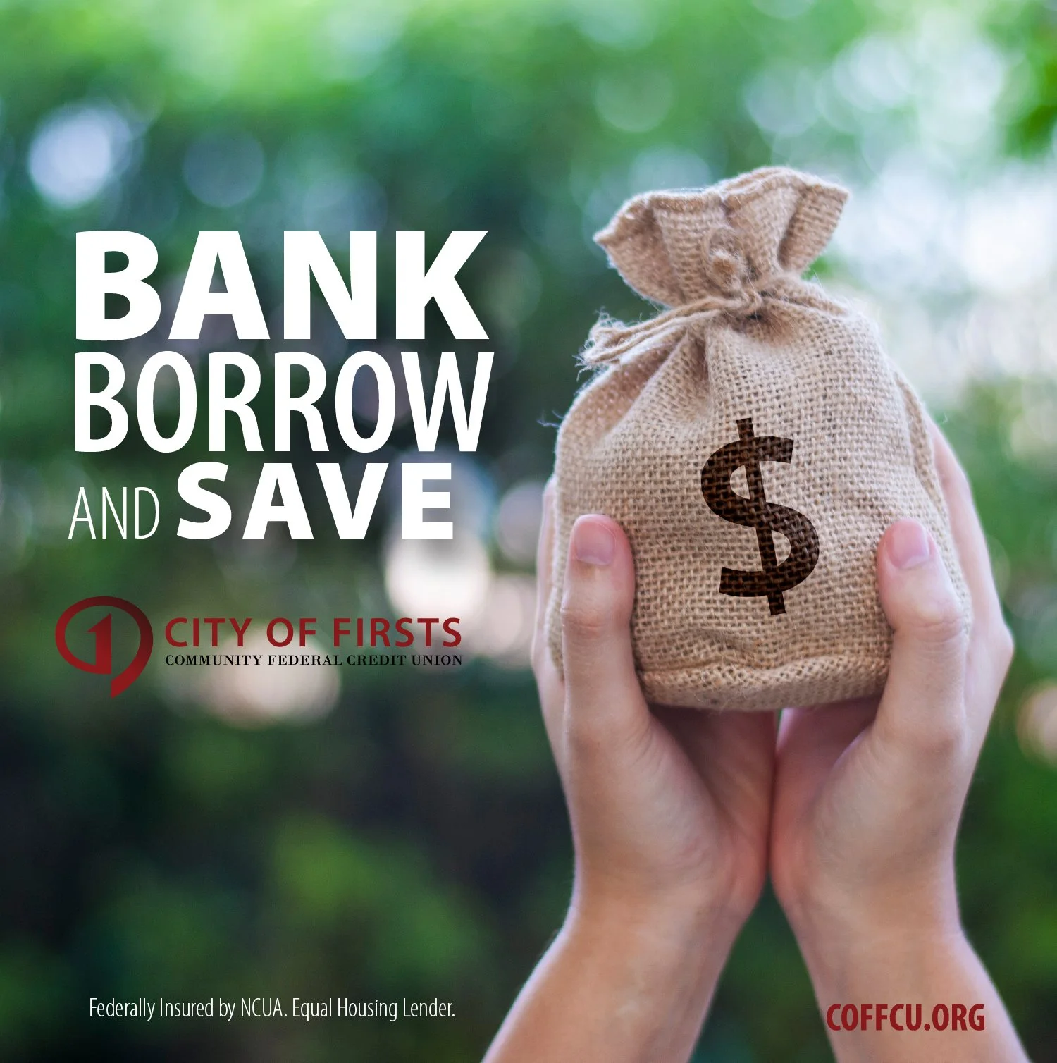 Bank, Borrow, and Save with City of Firsts Community Federal Credit Union!