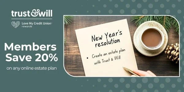 Start 2026 by protecting what matters most with Trust &amp; Will.