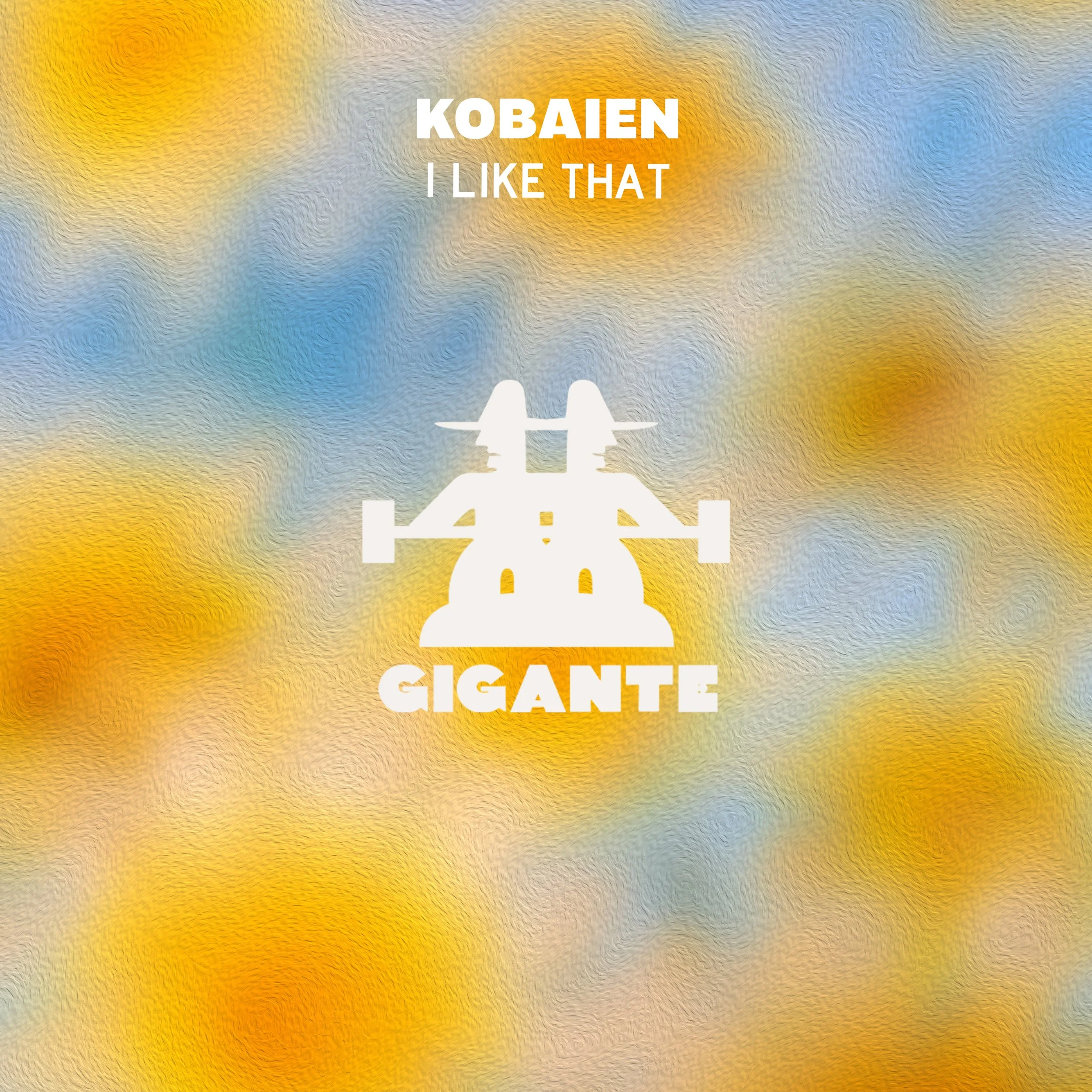 GR013 - KOBAIEN - I LIKE THAT EP