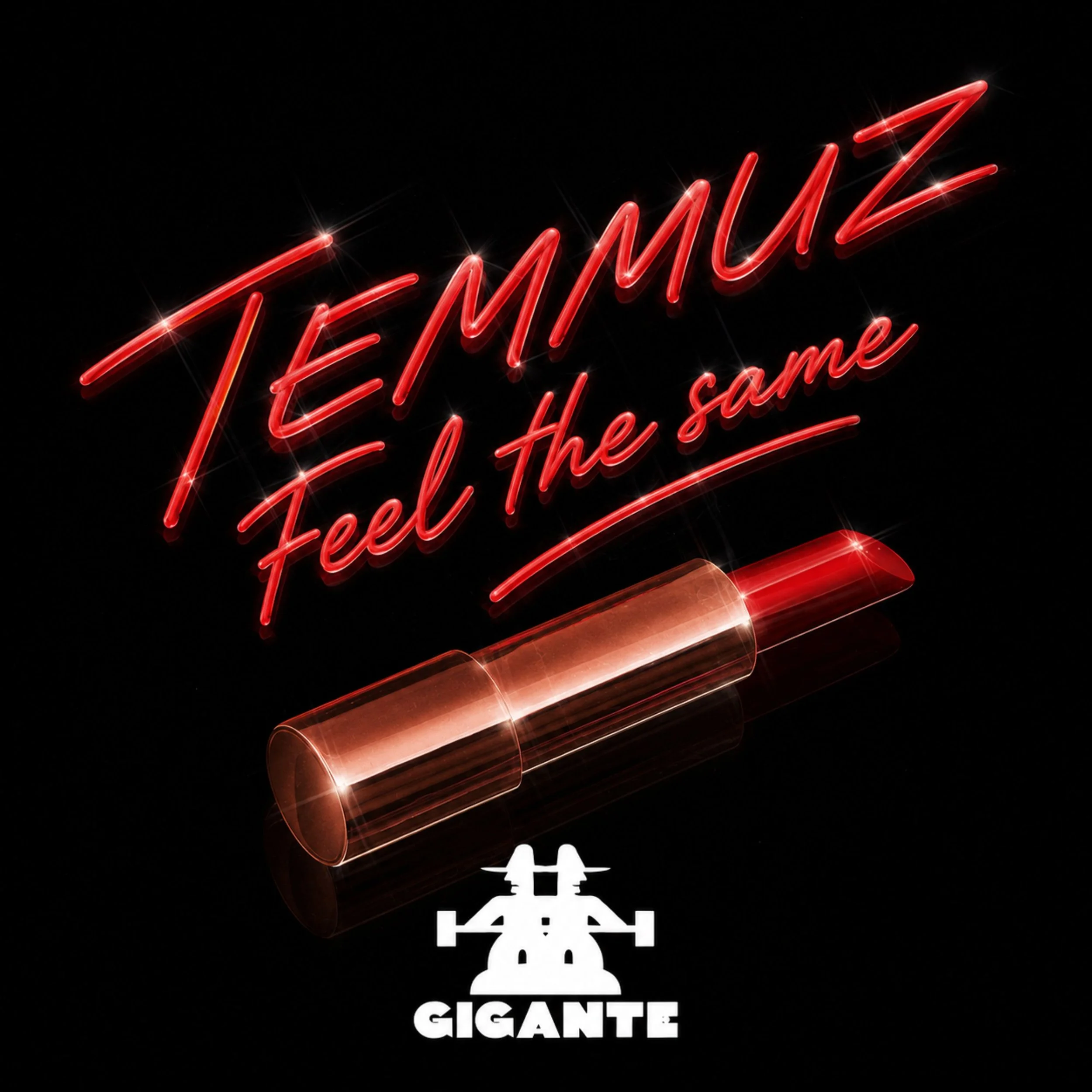 GR025 - TEMMUZ - FEEL THE SAME