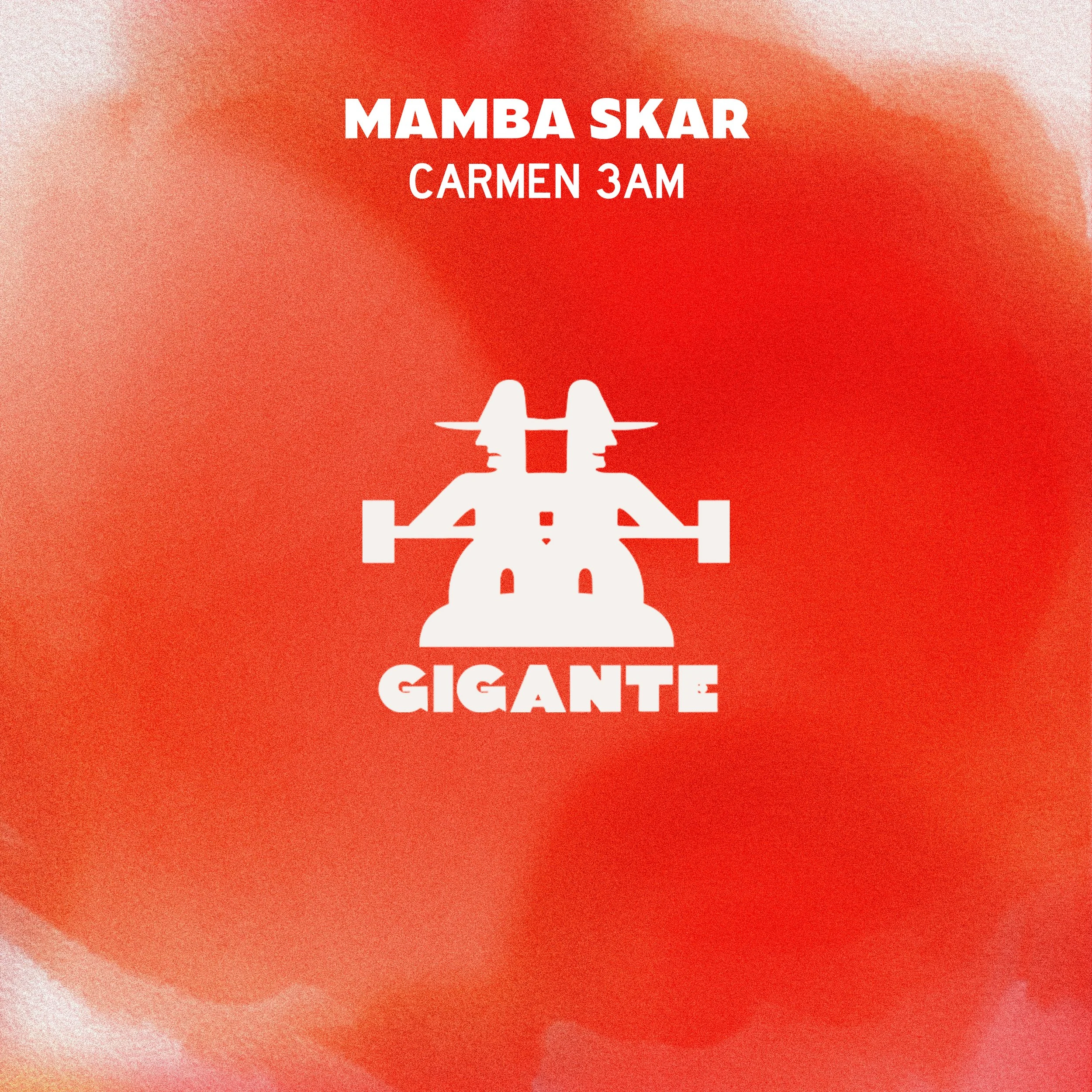 GR011 - MAMBA SKAR - CARMEN 3AM MIX