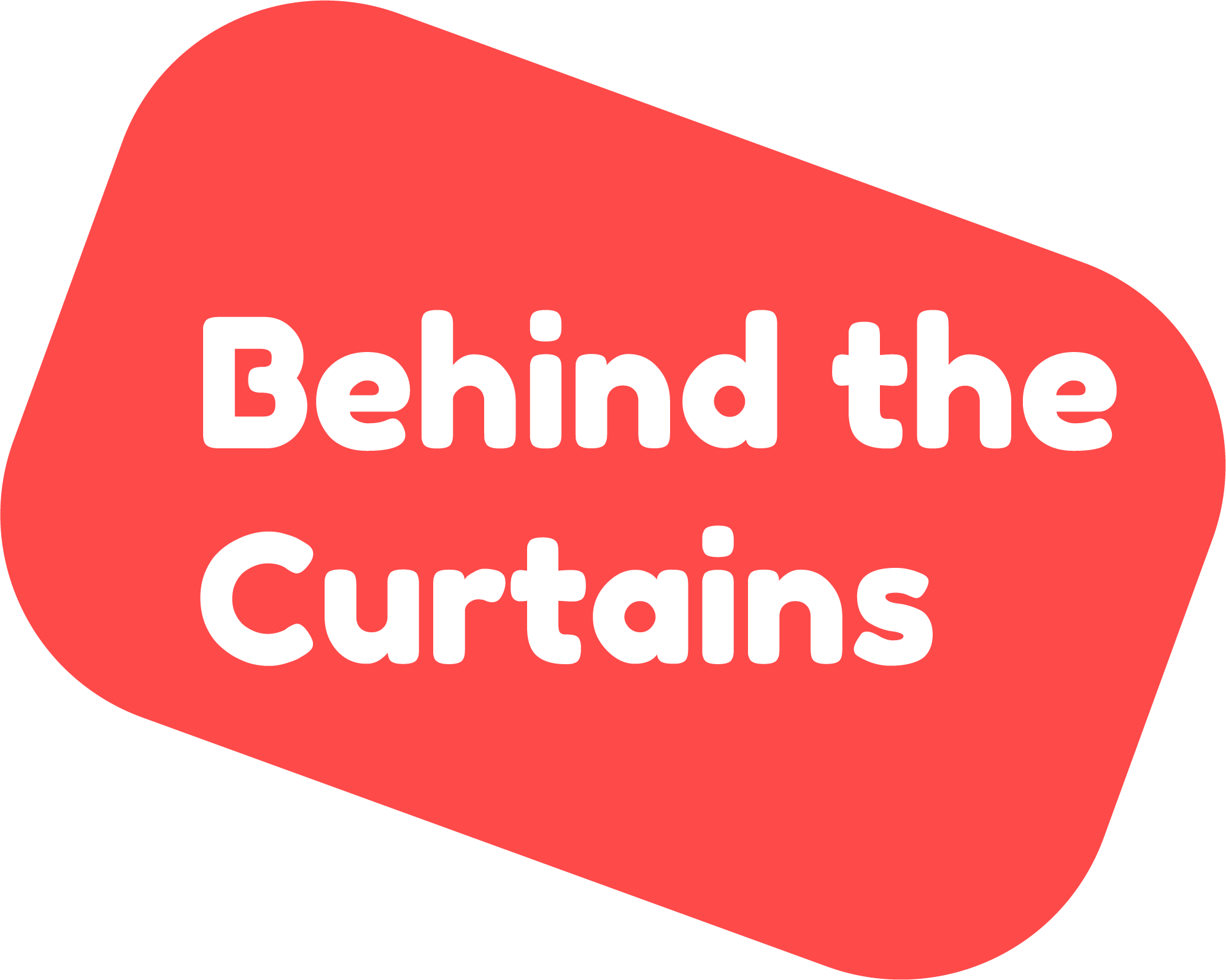 Behind the Curtains