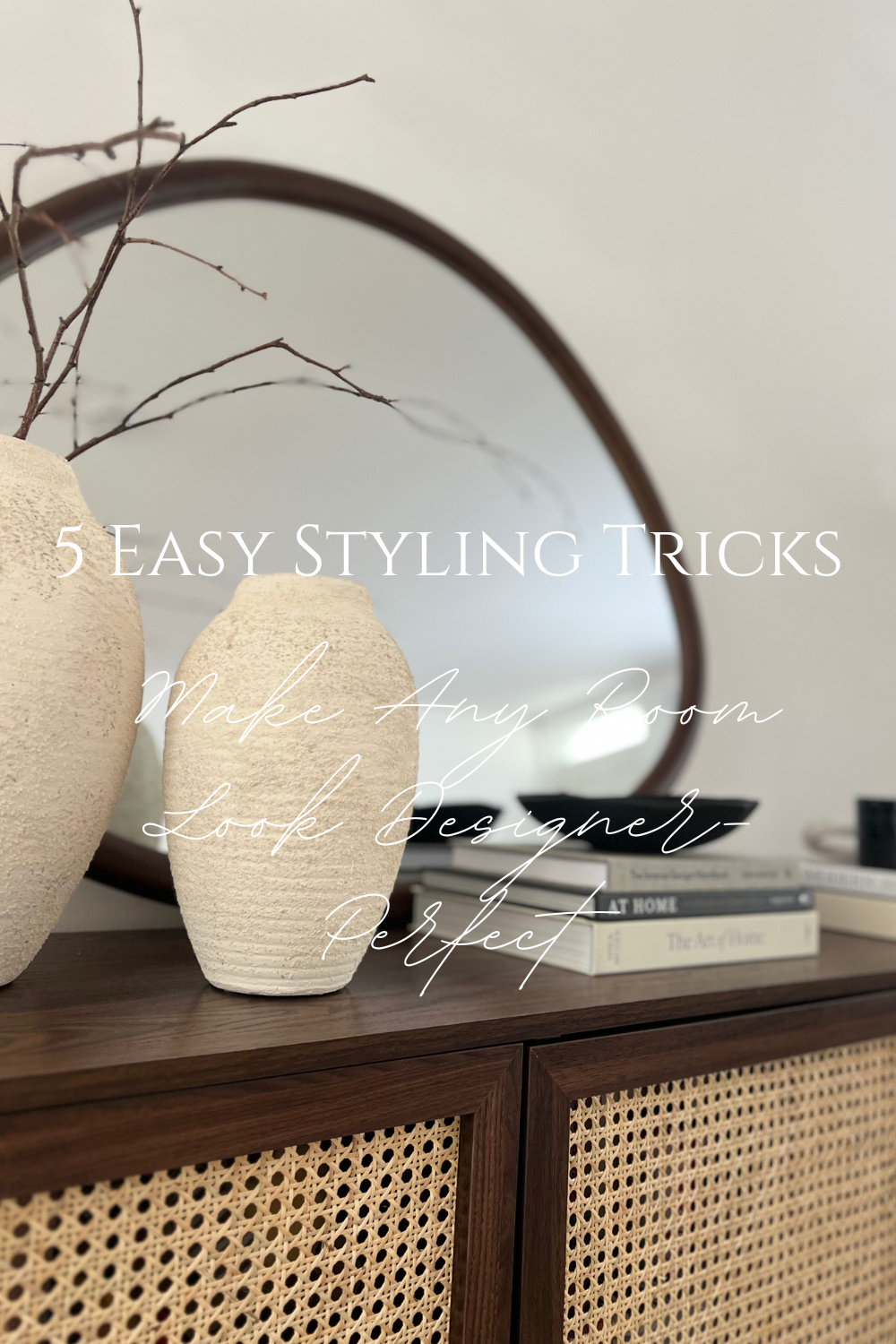 5 Easy Home Styling Tricks to Make Any Room Look Designer-Perfect