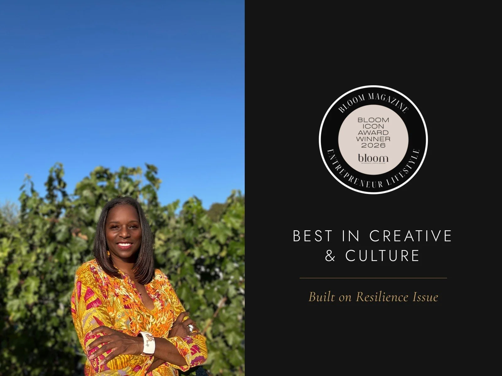 Kelly E. Carter smiling with arms crossed in a vineyard under a blue sky, beside the Bloom Magazine 2026 Bloom Icon Award Winner badge, with the text “Best in Creative & Culture, Built on Resilience Issue.”