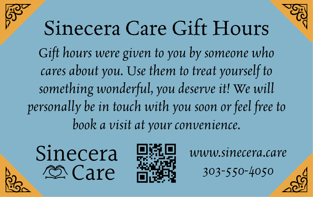 A teal-colored gift card from Sinecera Care featuring gold decorative corners, black text about gift hours, a QR code, the website www.sinecera.care, and phone number 303-550-4050.