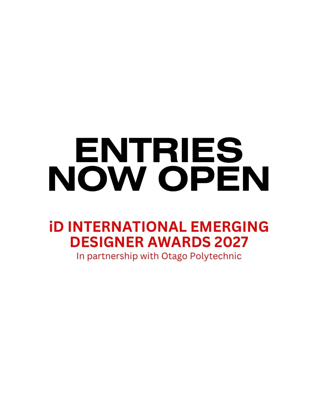 Entries are now open for the 2027 iD International Emerging Designer Awards, in partnership with @otagopolytechnic 💥

For over 20 years, iD has championed emerging designers from around the globe, launching careers, building connections, and shaping