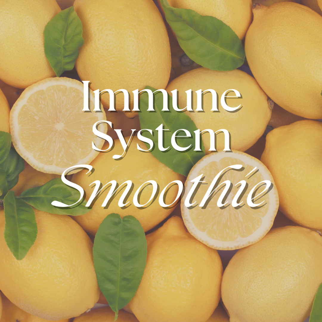 Boost your Immune System Smoothie Drink — Celestial Pathways