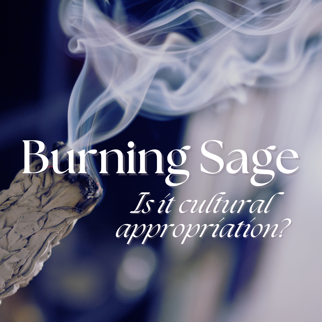 Is burning sage cultural appropriation?