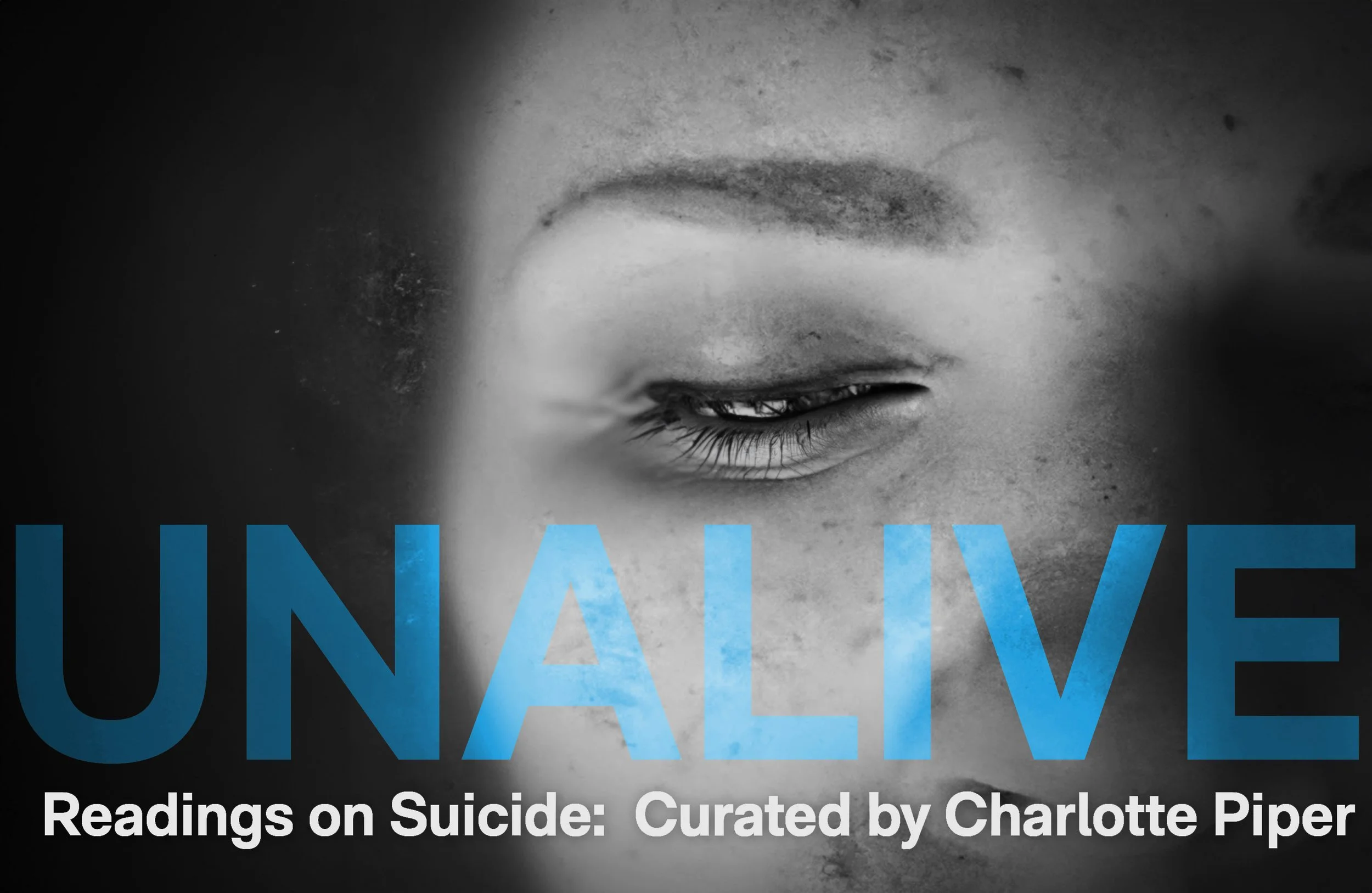 UNALIVE: Readings on Suicide - Curated by Charlotte Piper