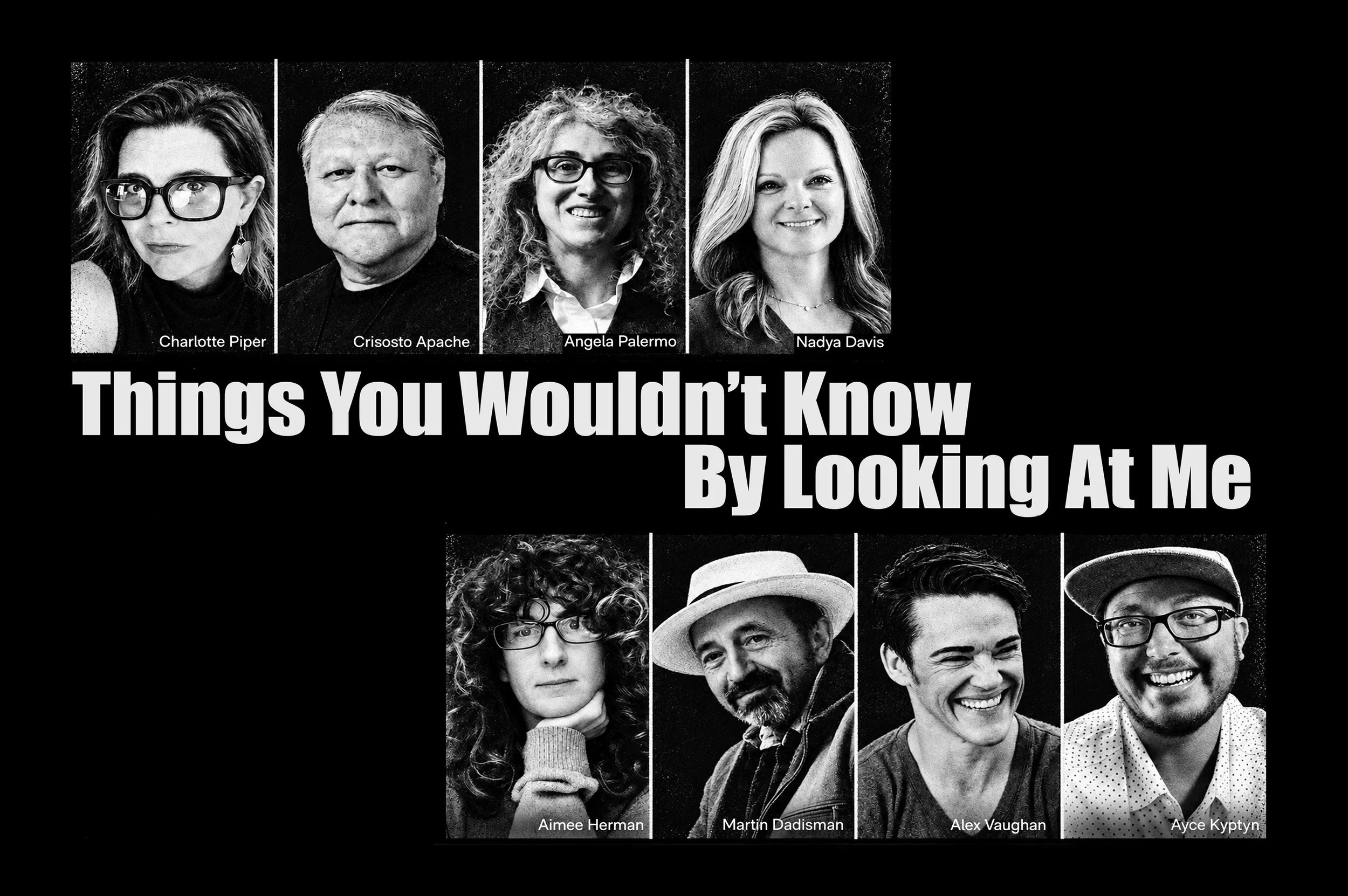 Things You Wouldn't Know By Looking At Me - Hosted by Aimee Herman