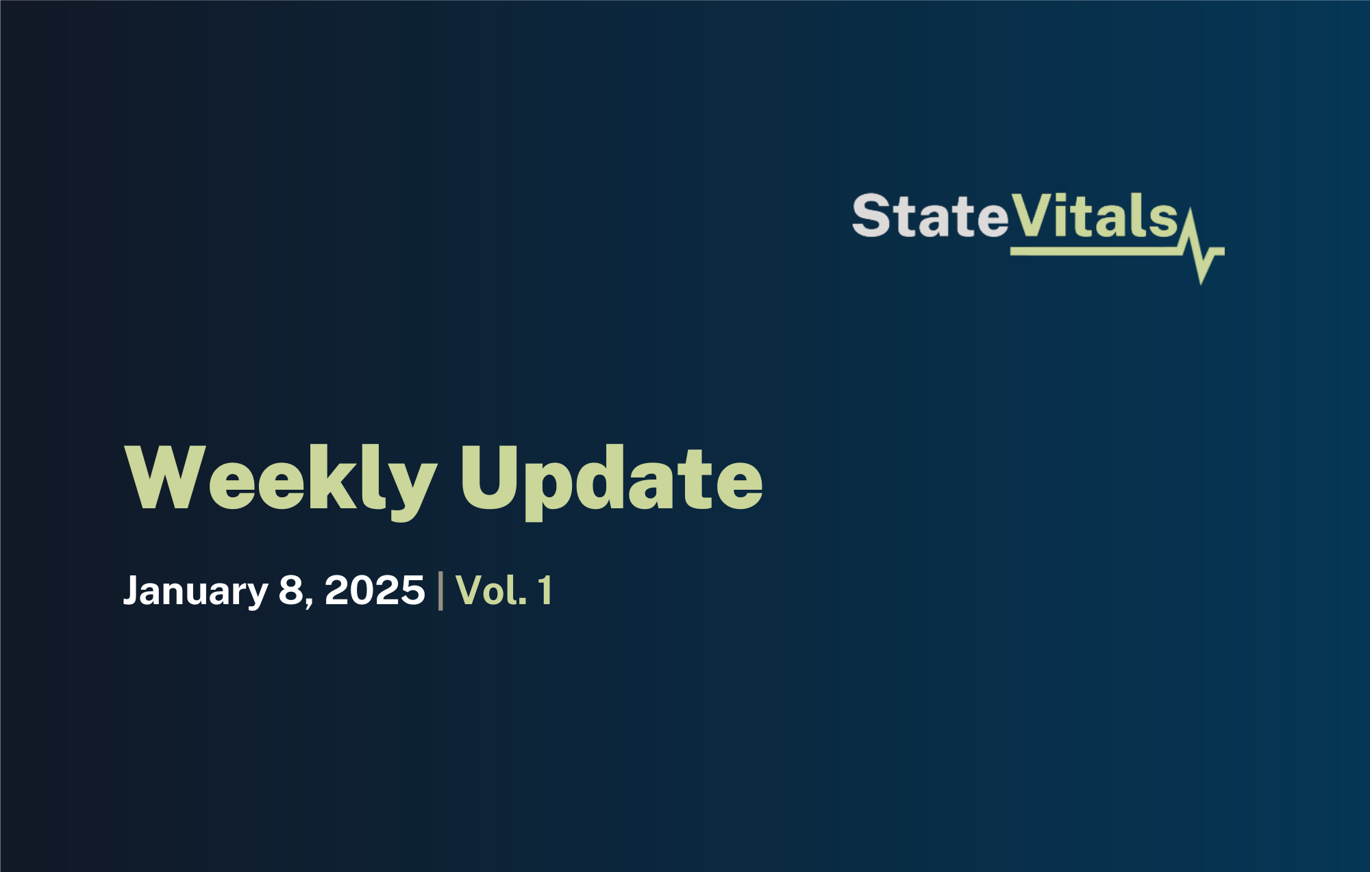 Weekly Update: Volume 1 (January 8, 2025)