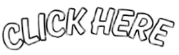 Clickable button with text 'CLICK HERE' in bold, outlined letters.