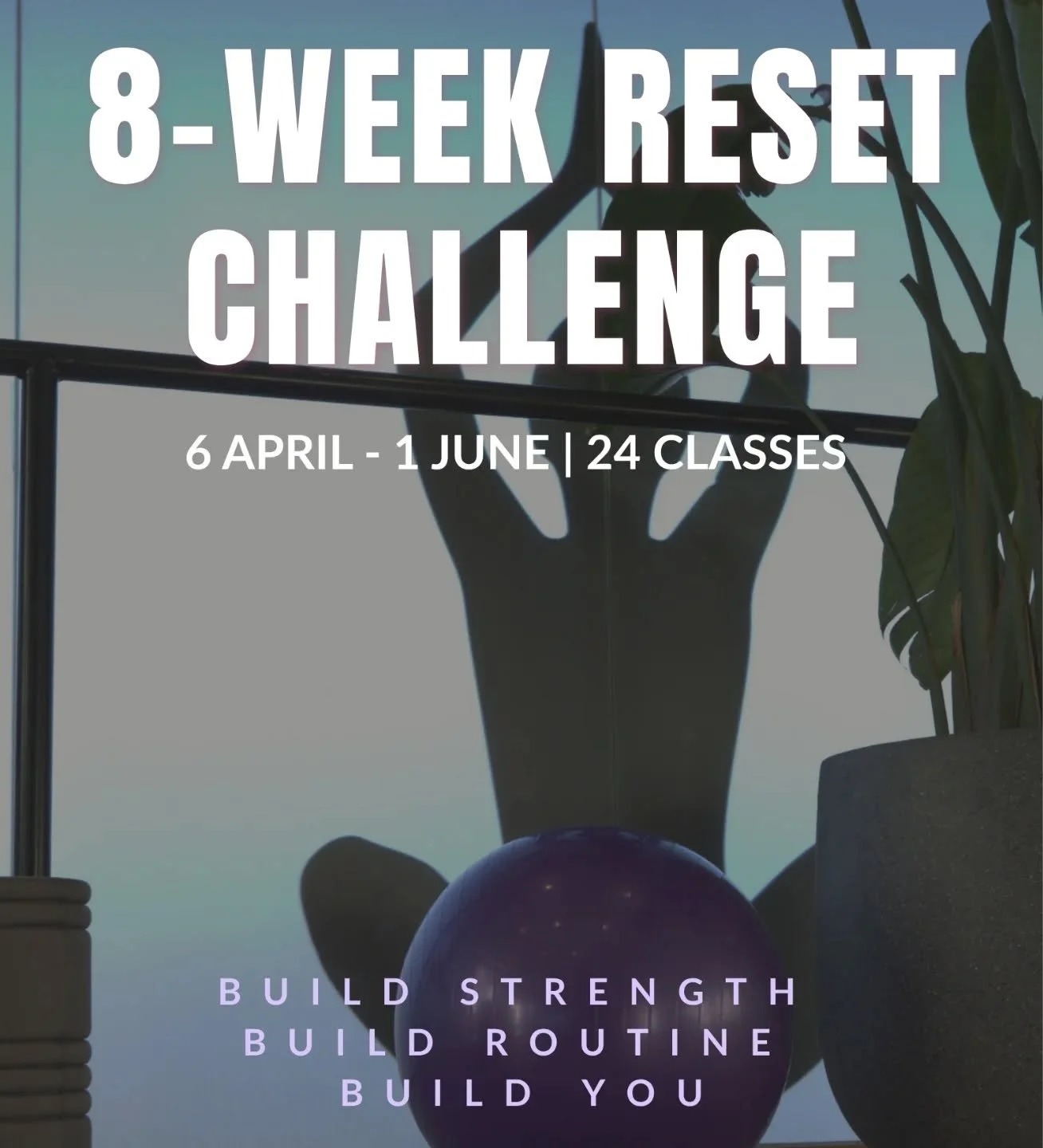 Build Strength &bull; Build Routine &bull; Build YOU ✨

​Are you ready for our April reset? Our 8-Week Reset Challenge is nearly here! This is your invitation to build consistency, and reconnect with your body as we move into autumn.

​The Goal: Comp