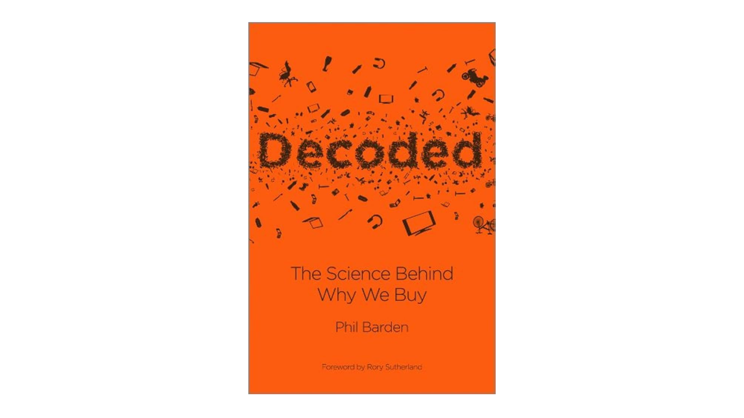 Decoded: The Science Behind Why We Buy (2013)