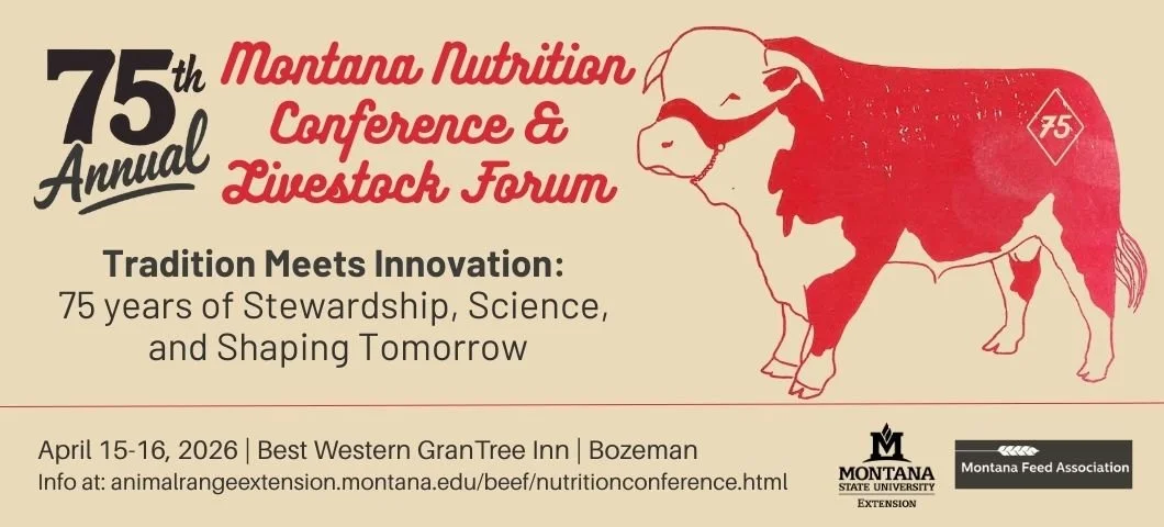 Montana Nutrition Conference &amp; Livestock Forum