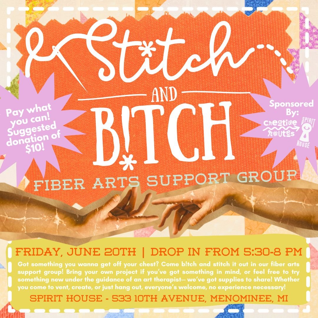 🧶✨ Stitch N' B!tch is back this Friday! ✨🧶

Creative Routes Mobile Art Studio invites you to our monthly drop-in fiber arts group at Spirit House in Menominee, MI &mdash; happening this Friday from 5:30&ndash;8:00 PM!

Bring a project, start someth