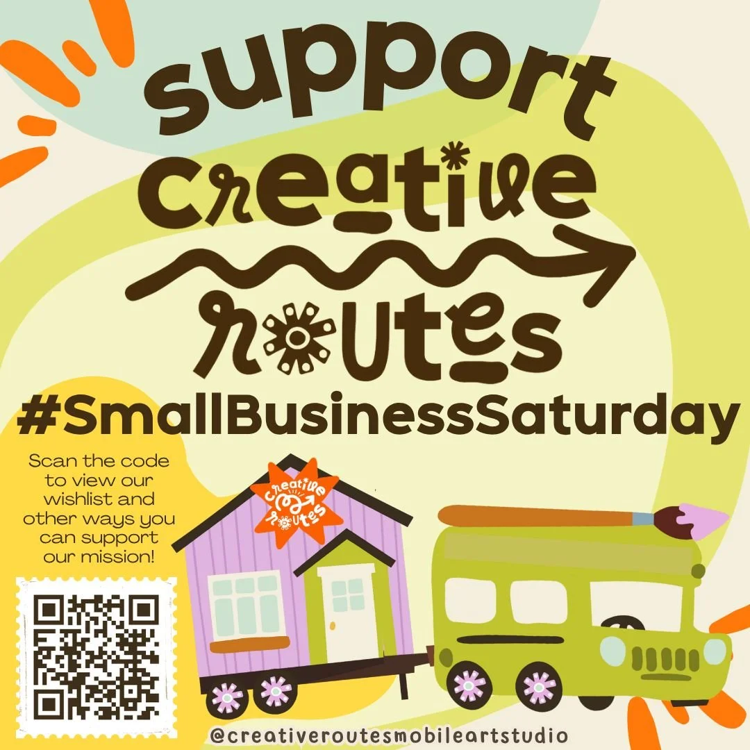 ✨ Small Business Saturday ✨

At Creative Routes Mobile Art Studio, our mission is simple: to reduce barriers to mental health care and bring therapeutic art-making directly to folks in our community who need it most. Every session we host, every safe