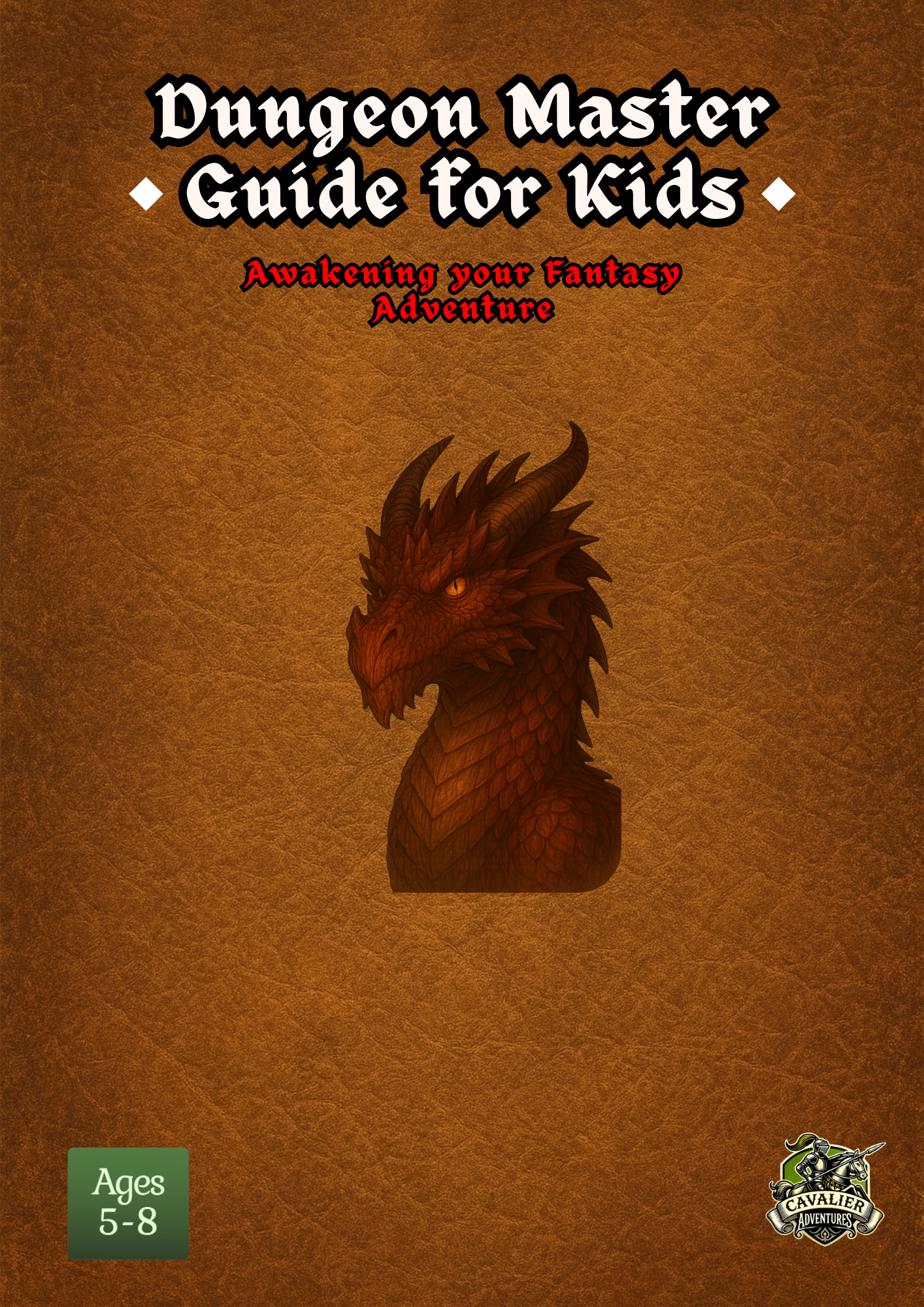 Kids DM Guide: 56-Page Resource for Parents, Teachers & First-Time DMs (Ages 5-8)