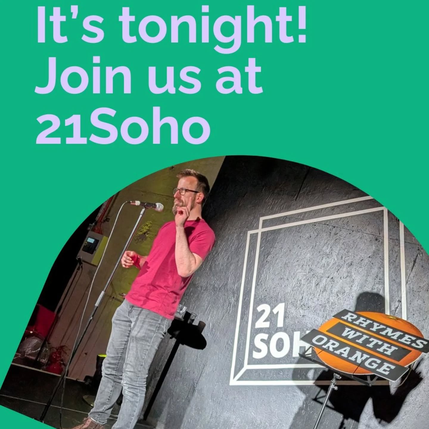 Tonight! @21soho.sq 🍊

Come and join us for our Rhymes with Orange spoken word extravaganza. Doors 7pm, Show 7.30pm.

MC Liam is hosting our regular featured poets performing on the theme of Future alongside special guests @thestorybeast and @owenco