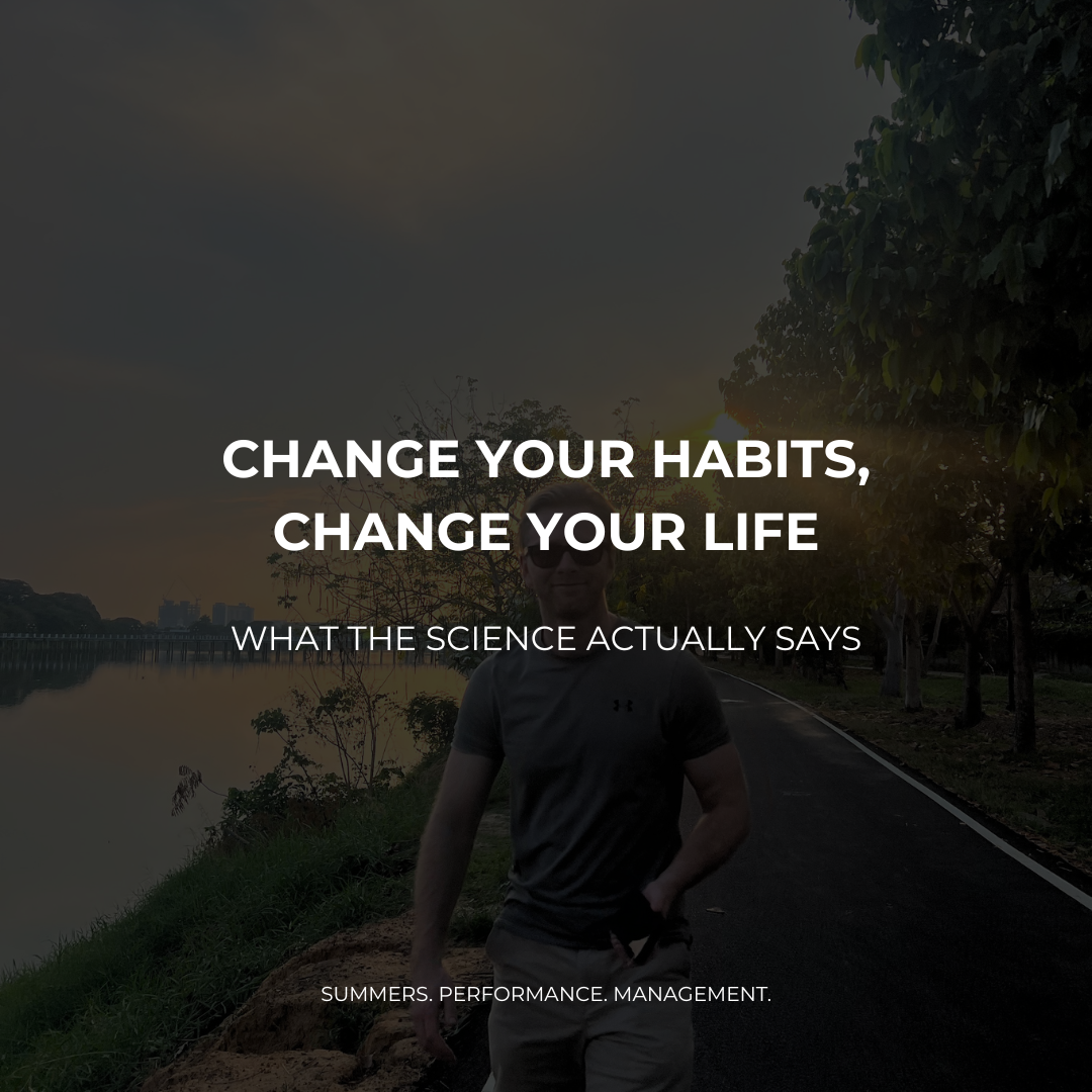Change Your Habits, Change Your Life: What the Science Actually Says