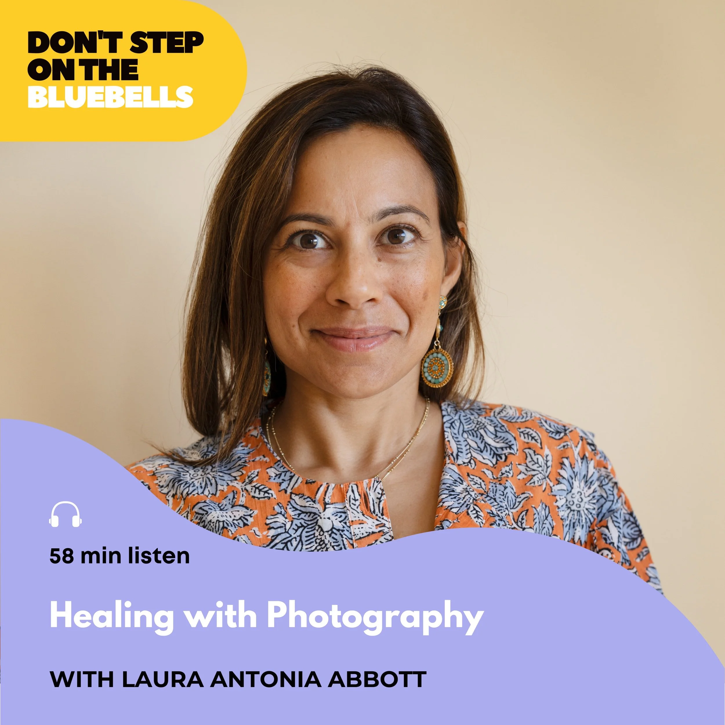 #031 Photography as Healing: How Images Help You See Yourself — Laura Antonia Abbott
