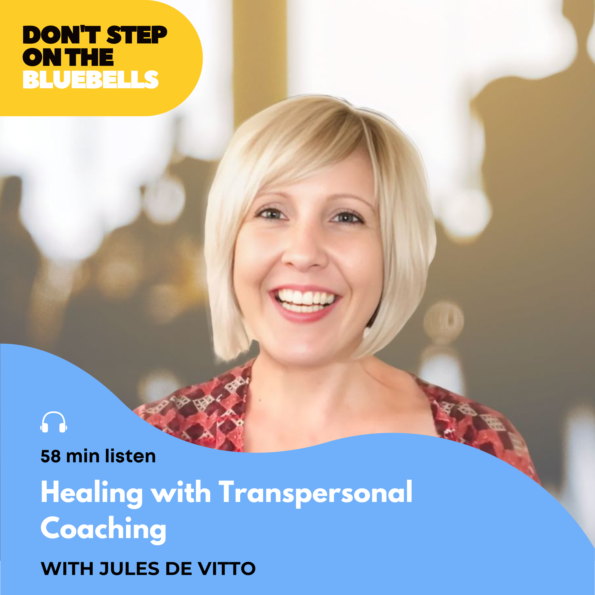#037 Transpersonal Coaching Explained: Healing Beyond the Mind — Jules De Vitto