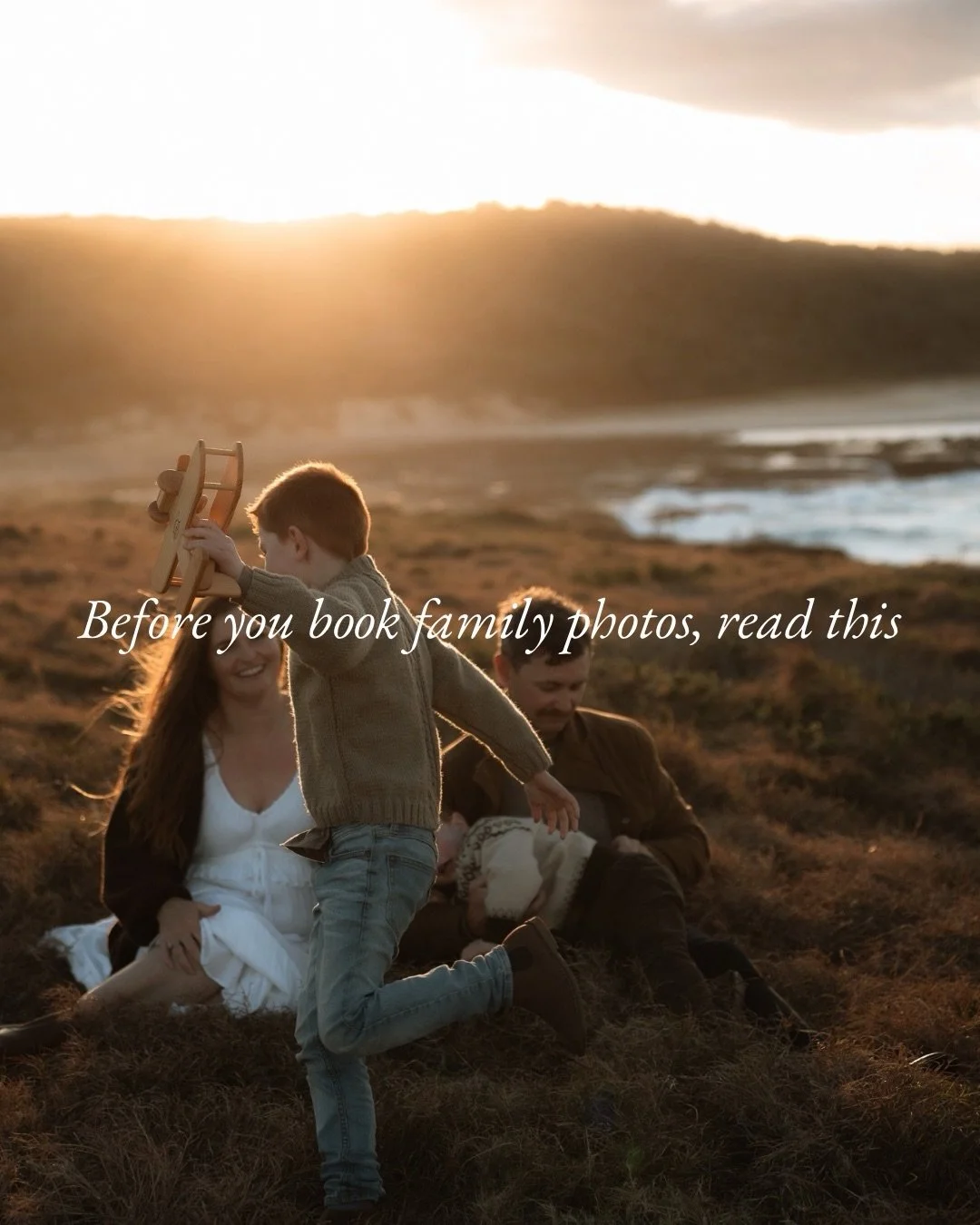 Thinking of booking a family photo session? Read this first and save it so you can come back to it later. 

Ready to book? Reach out and we can chat about what you want to remember about this season of your families life.

A x
_______________________