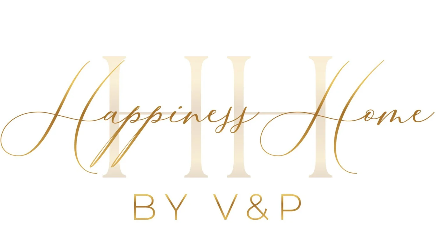 Happiness Home by V&amp;P