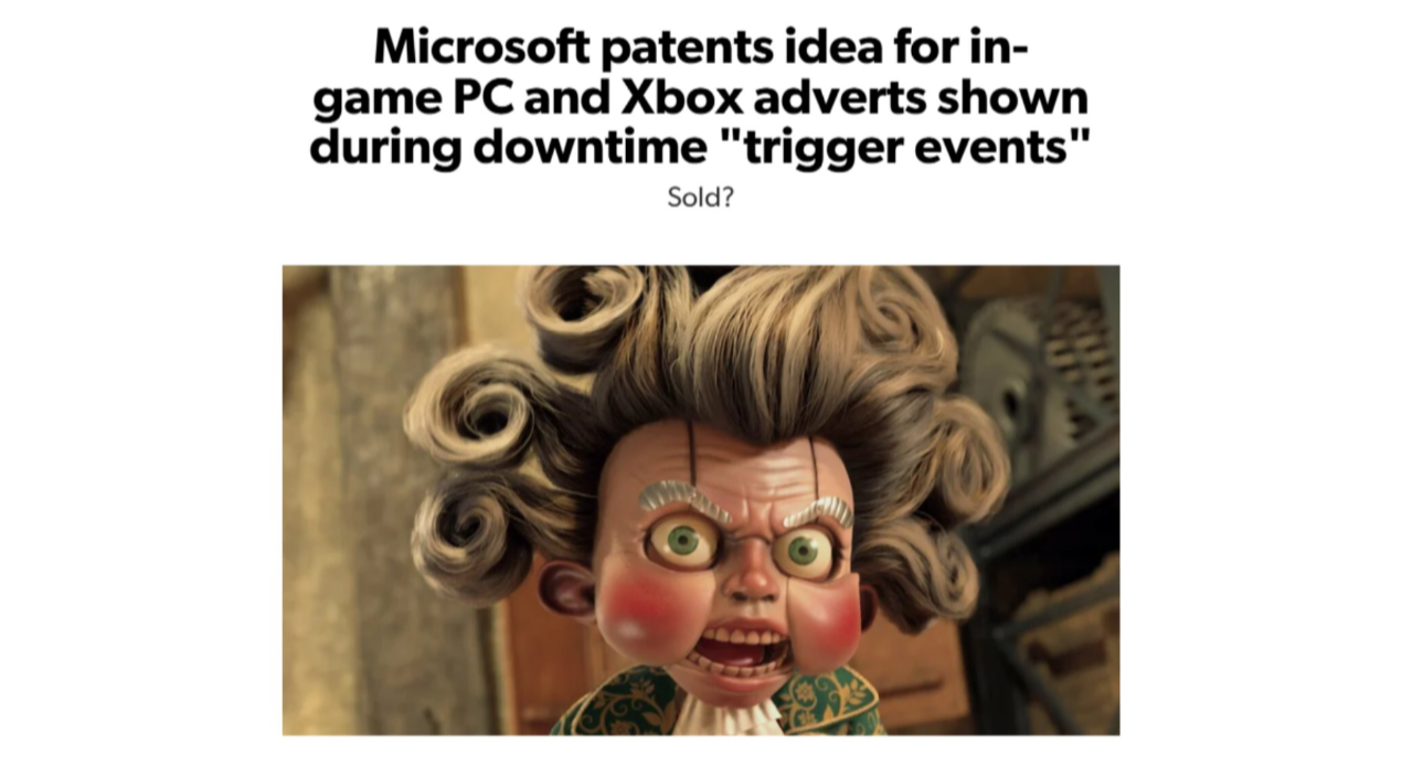 Microsoft's "in-game adverts patent", here’s what the headline didn't tell you