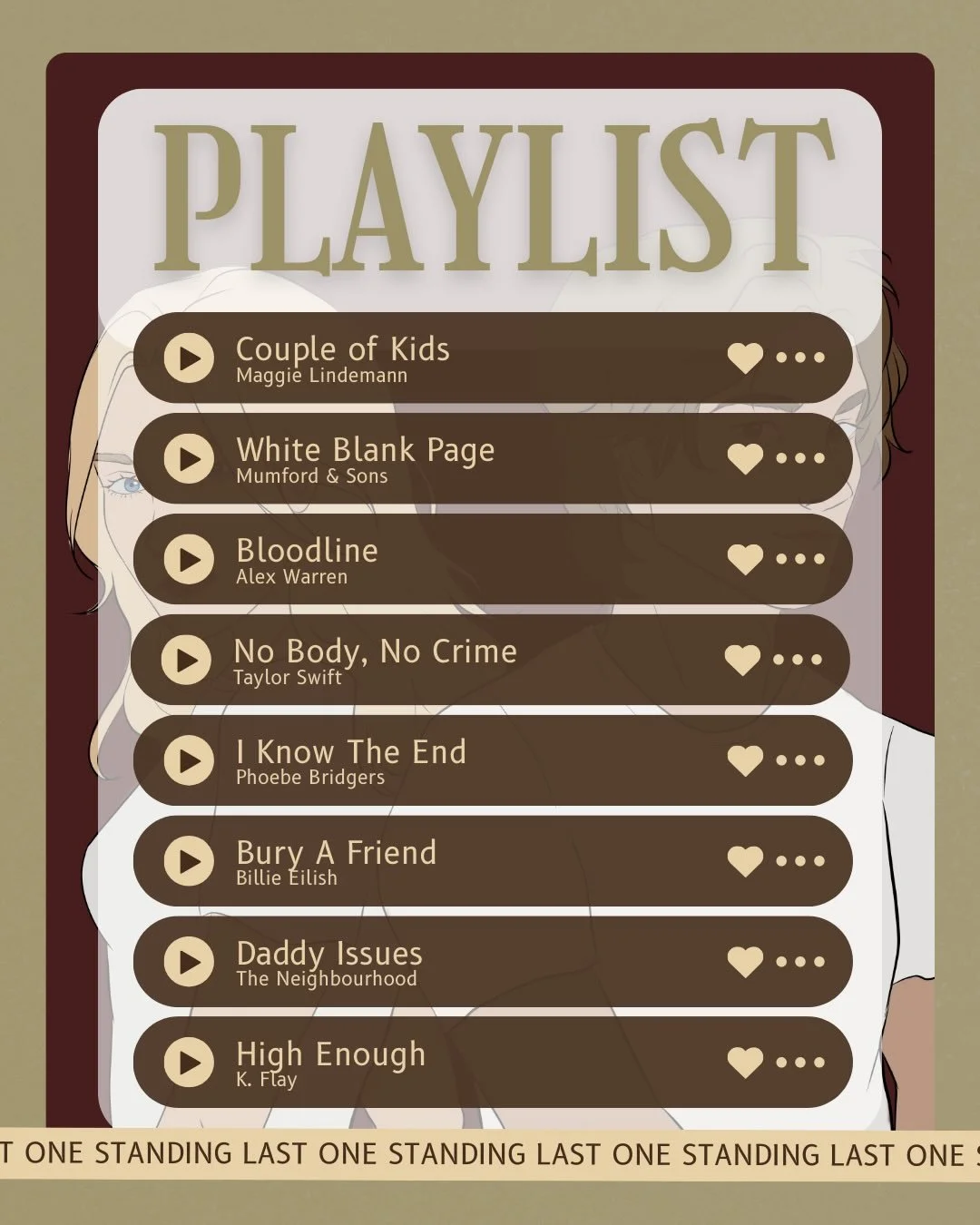 My YA thriller, LAST ONE STANDING, writing playlist is filled with some heart-wrenching bangers, let me tell ya! Winter &amp; Drew just want to do the right thing but at the end of the day, everything and everyone is against them. I hope you take som