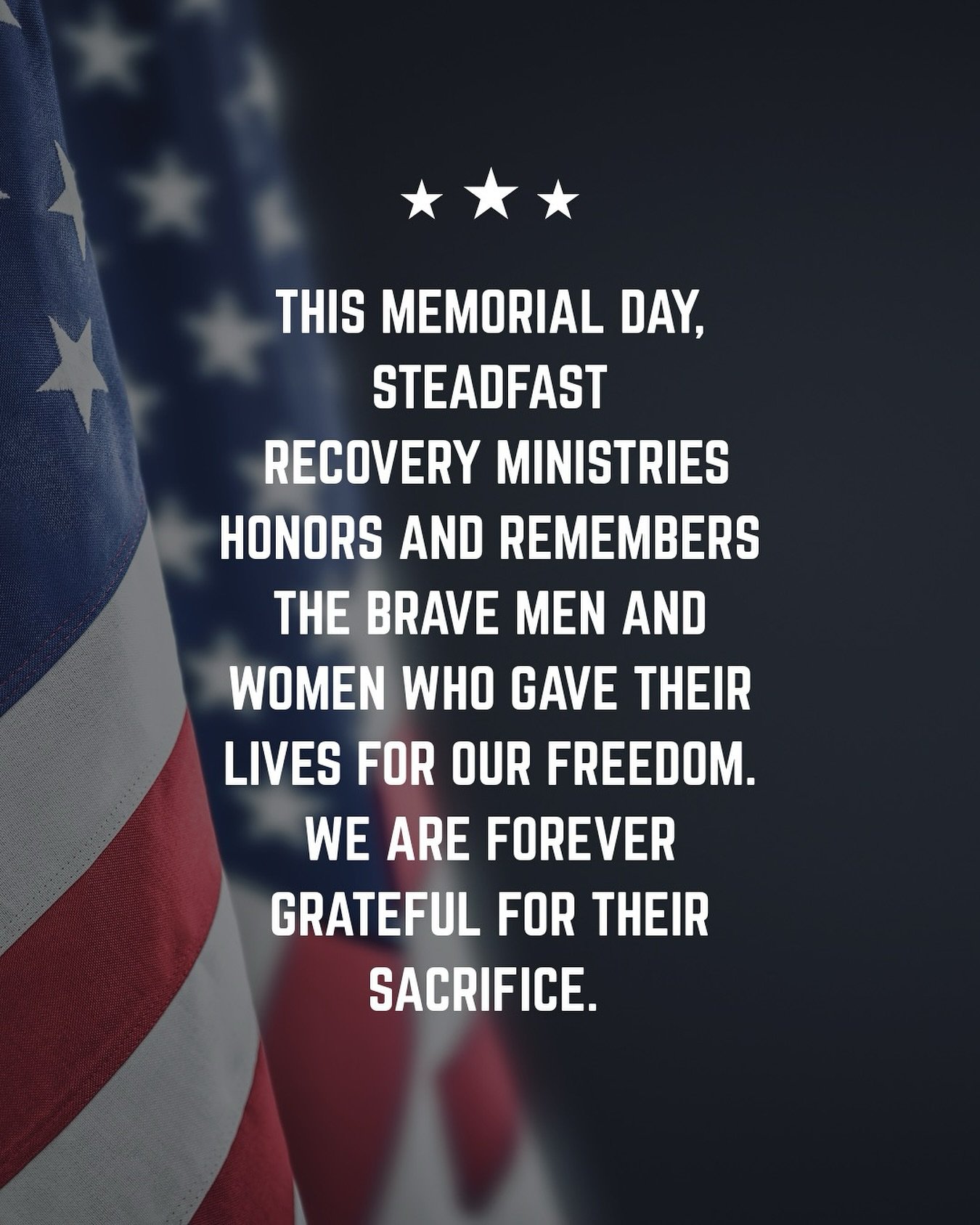We recognize those who have fallen and the loved ones they left behind. Thank you for your service to this country. 

#MemorialDay #honorandremember #SteadfastRecoveryMinistries #SRM