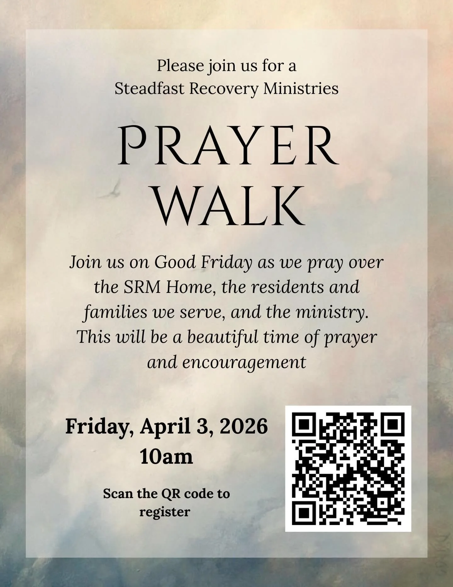 We hope you will join us on Good Friday, April 3rd at 10am at the SRM Home for a Prayer Walk. We will gather in faith and expectation for what God is doing in this season at Steadfast Recovery Ministries. Scan the QR code or comment below to register