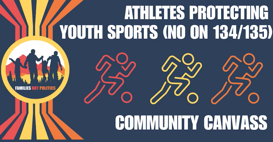 Athletes Protecting Youth Sports (No on 134 and 135)