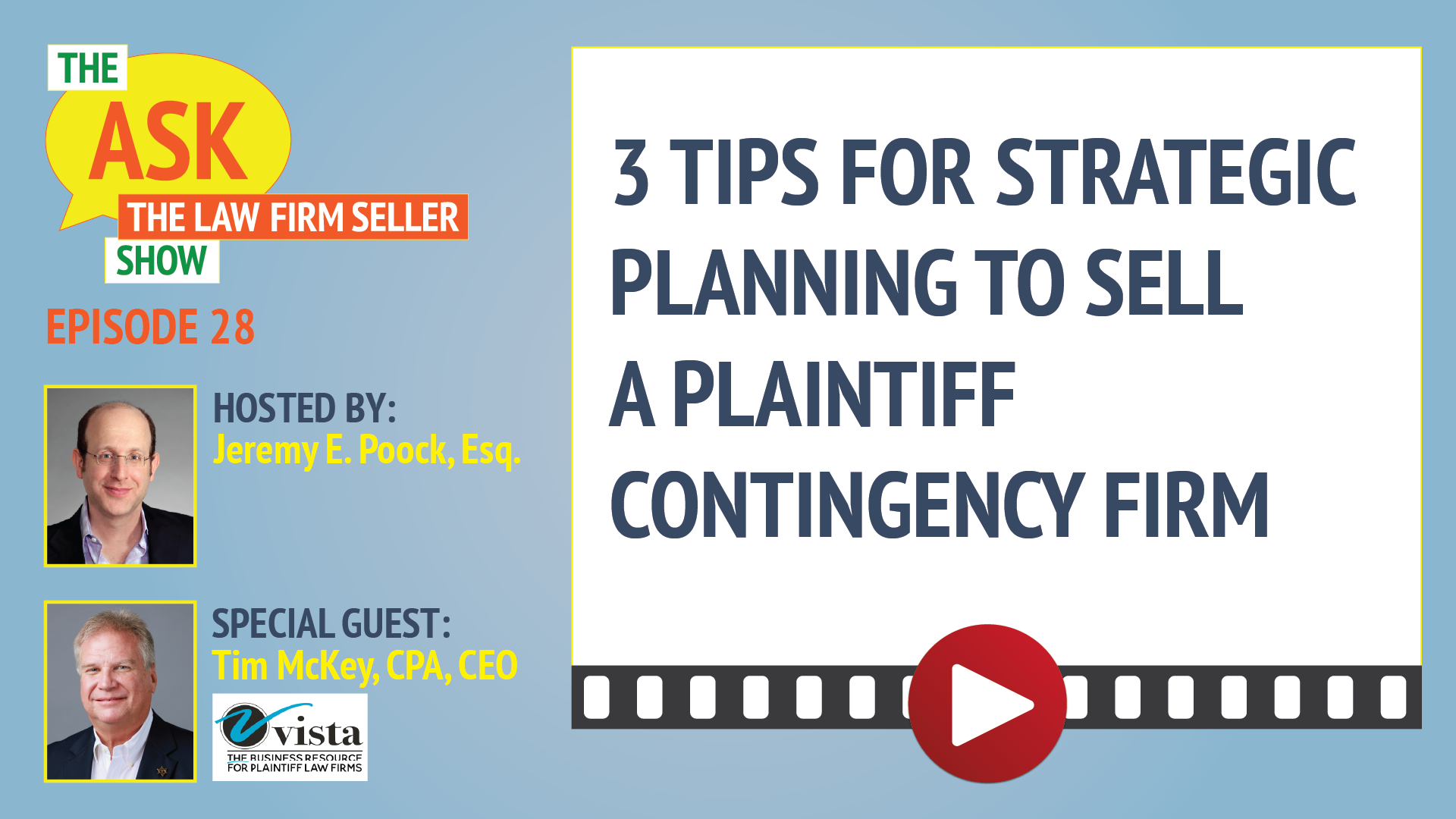 The Ask The Law Firm Seller Show: 3 Tips for Strategic Planning to Sell a Plaintiff Contingency Firm
