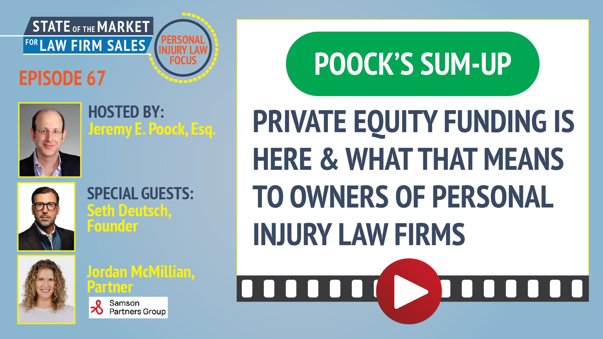 State of the Market for Law Firm Sales in 11 Minutes: Poock's Sum-Up: Private Equity Funding and Personal Injury Law Firms
