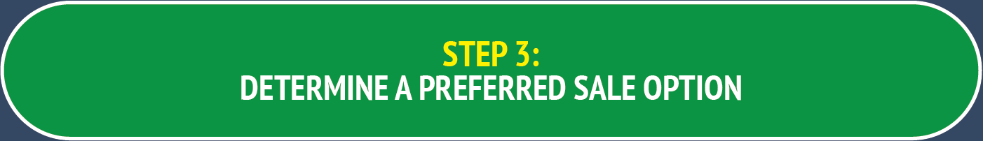 Green button with white and yellow text reading 'Step 3: Determine a preferred sale option'.