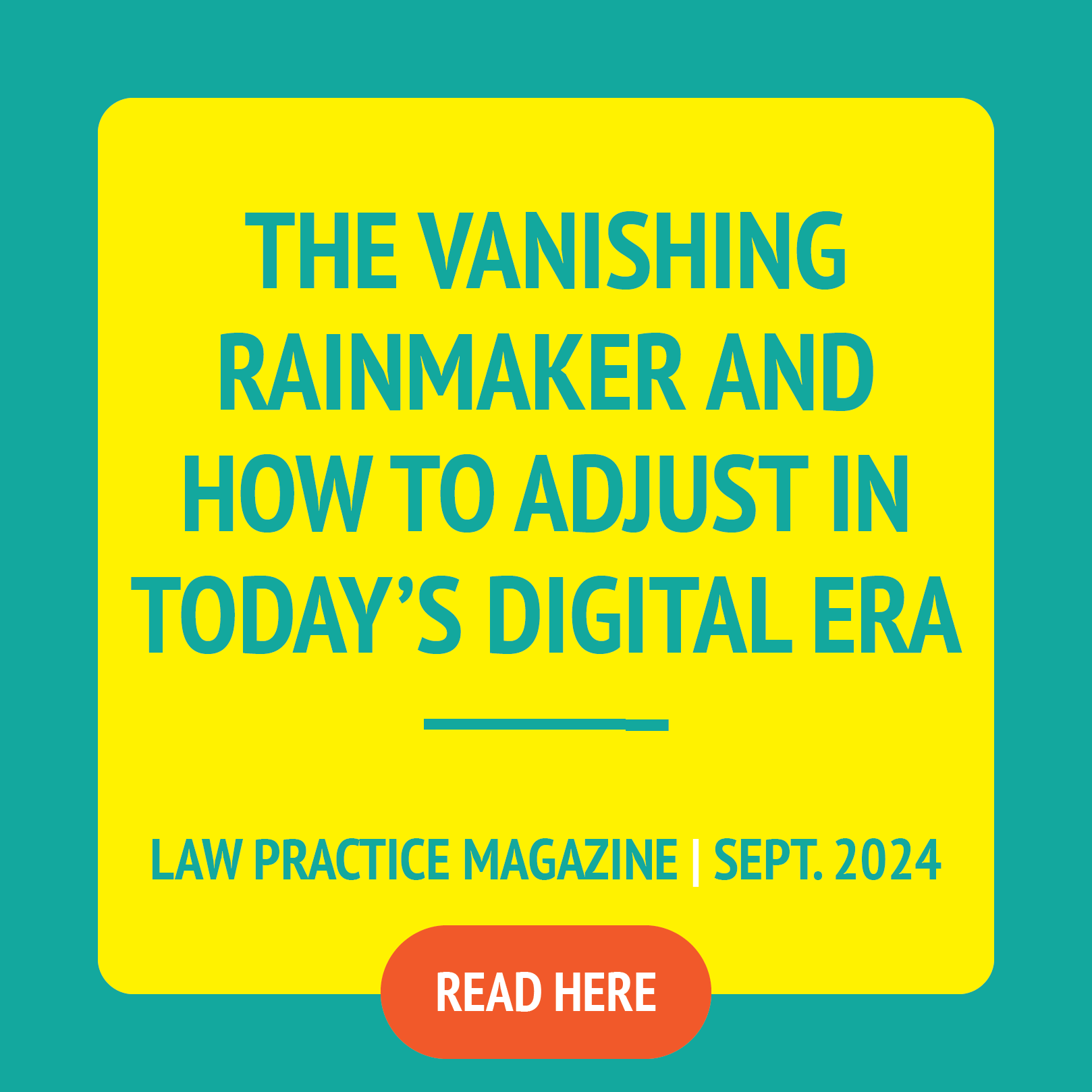 The Vanishing Rainmaker and How to Adjust in Today's Digital Era