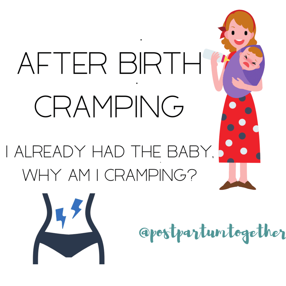 why am I cramping after having my baby?