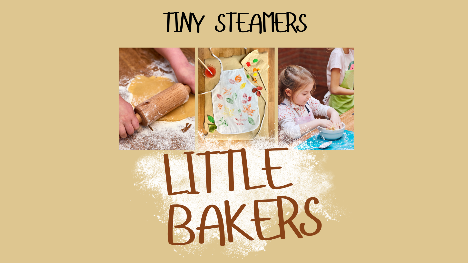 Tiny STEAMers: Little Bakers