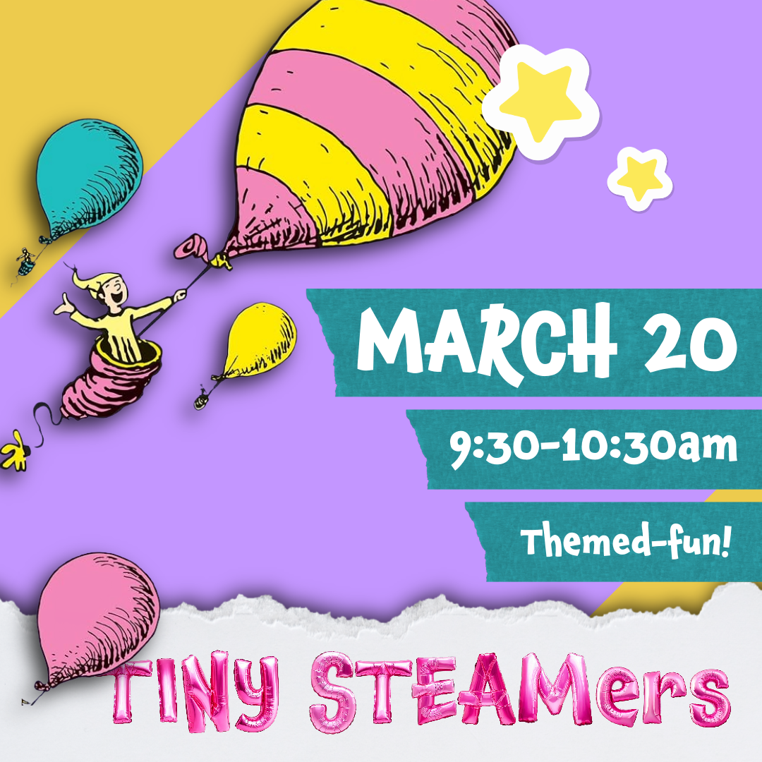 Tiny STEAMers: Oh! The Places You Will Go!