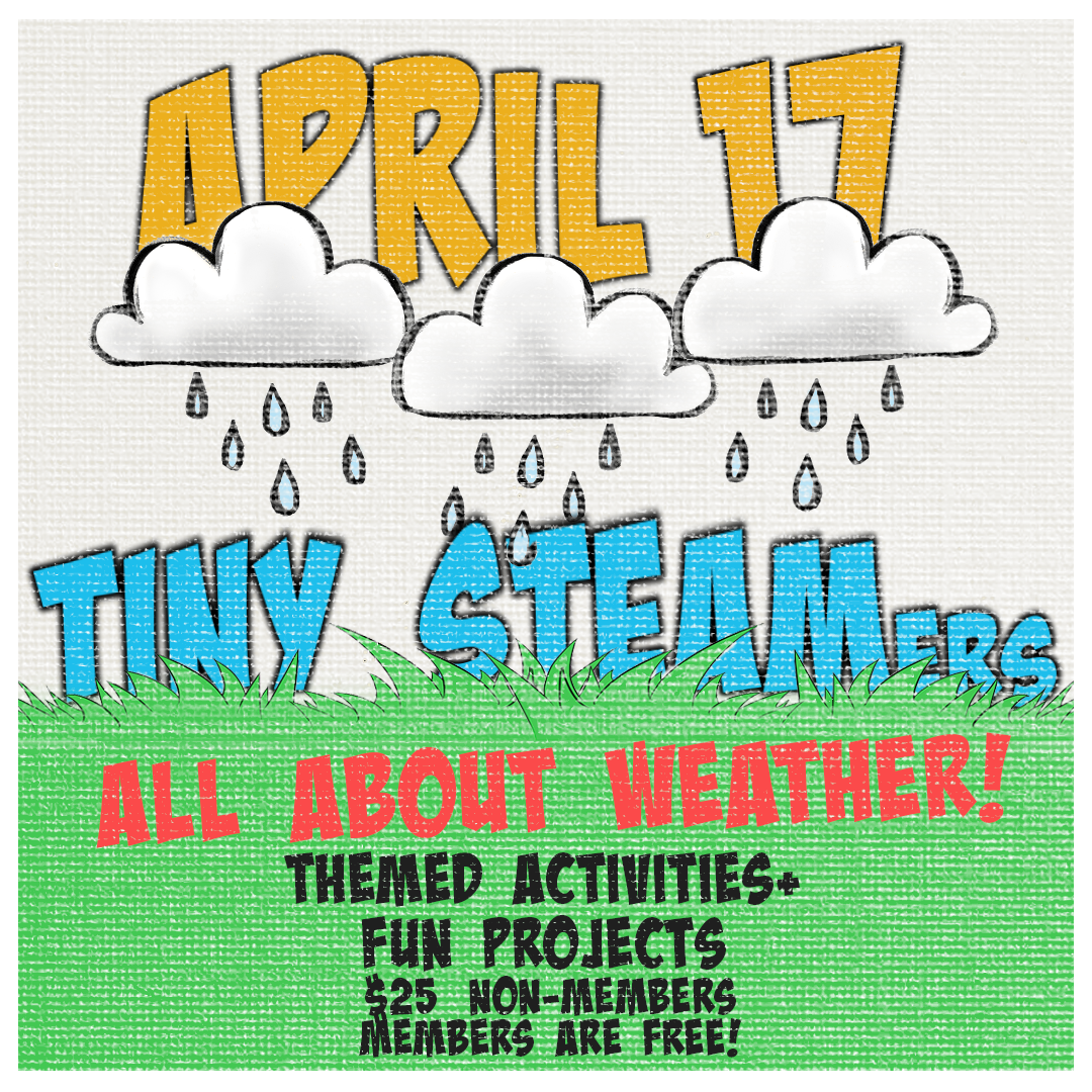 Tiny STEAMers: All About Weather