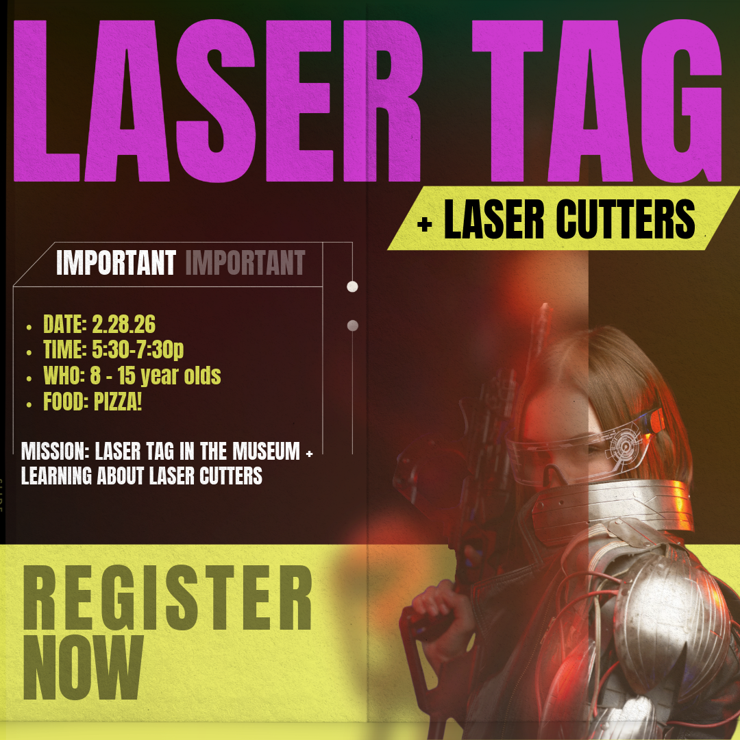Laser Tag + Laser Cutters TeCh NIGHT