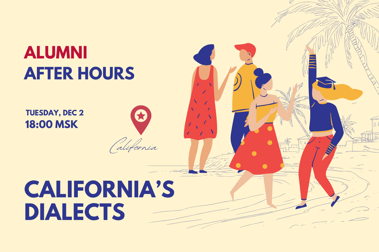 Alumni After Hours: California’s Dialects