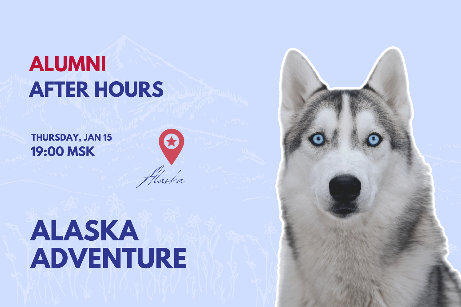 Alumni After Hours: Alaska Adventure (NEW DATE)
